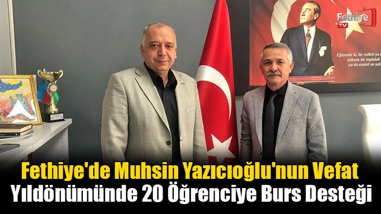 Fethiye'de Muhsin Yazıcıoğlu'nun Vefat Yıldönümünde 20 Öğrenciye Burs Desteği