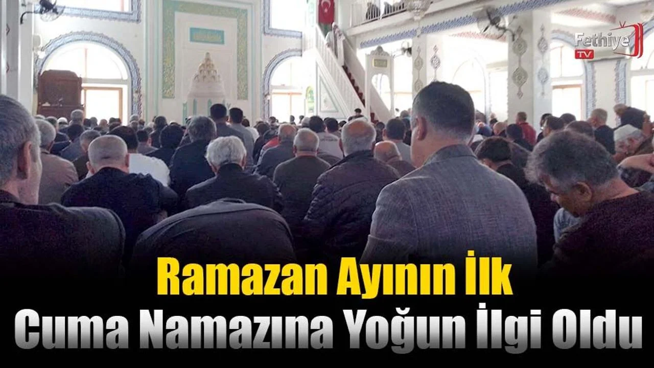 Ramazan Ayının İlk Cuma Namazına Yoğun İlgi Oldu