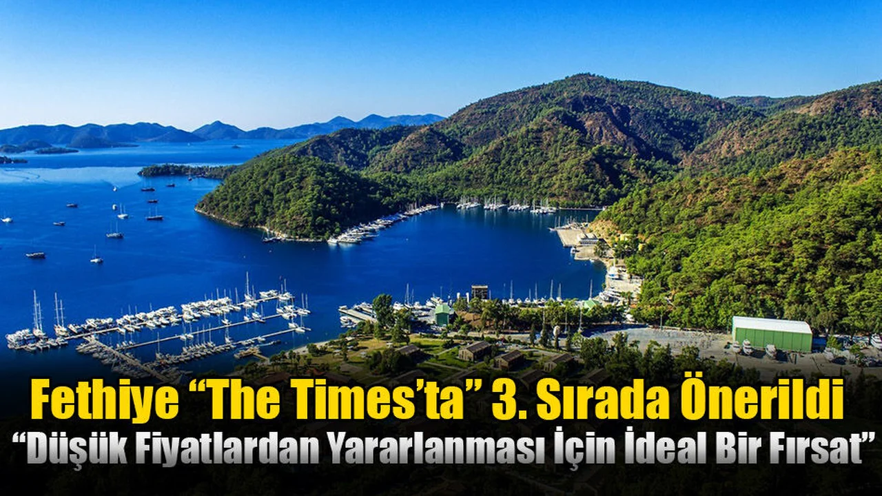 Fethiye “The Times’ta” 3. Sırada Önerildi