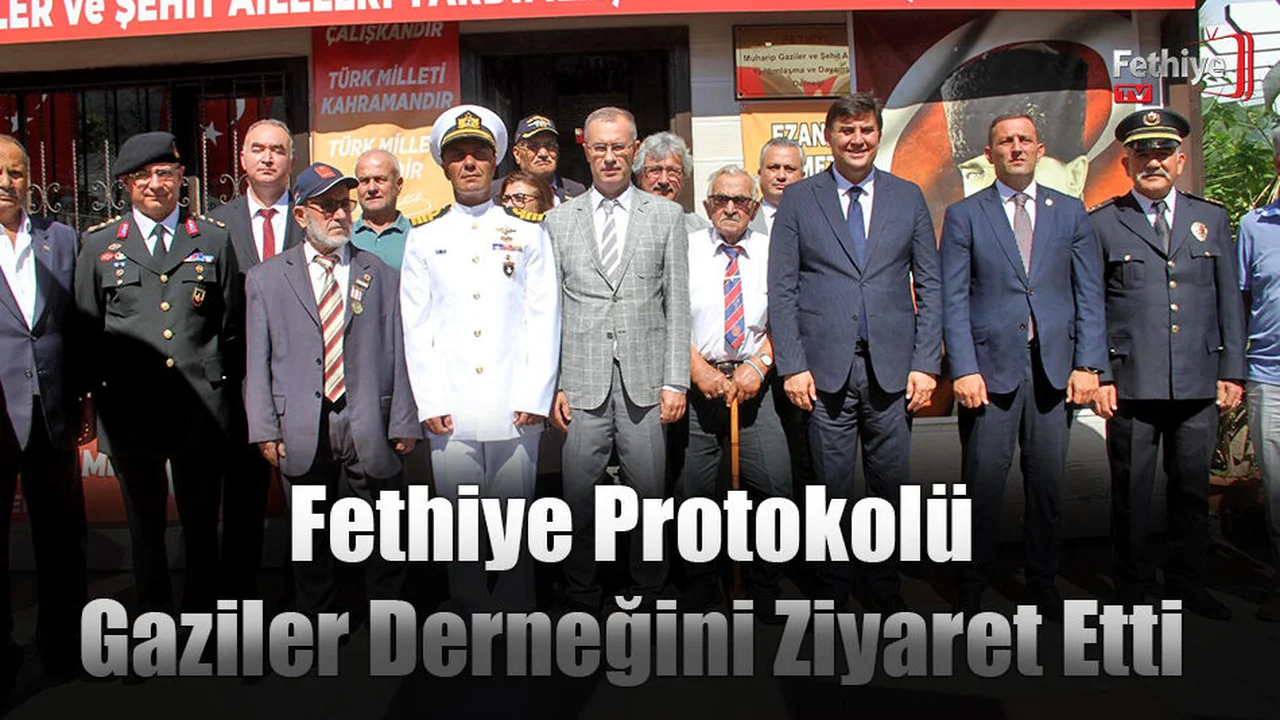 Fethiye Protokolü Gaziler Derneğini Ziyaret Etti