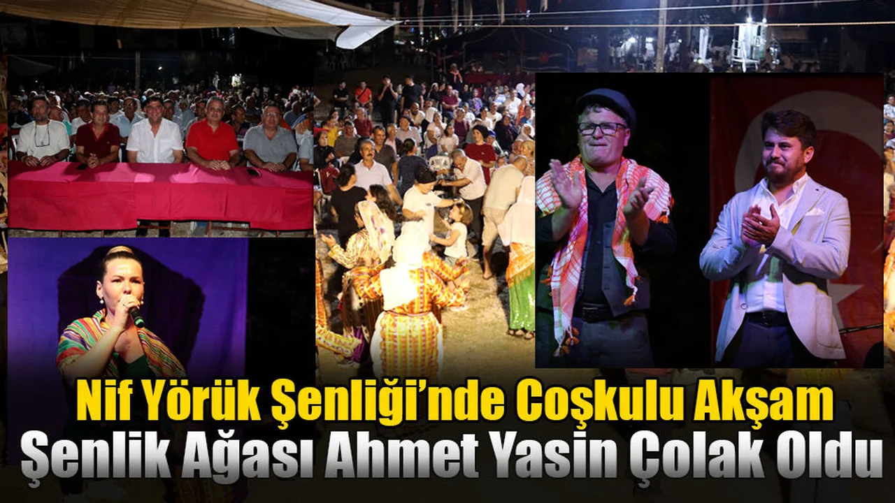 Nif Yörük Şenliği’nde Coşkulu Akşam