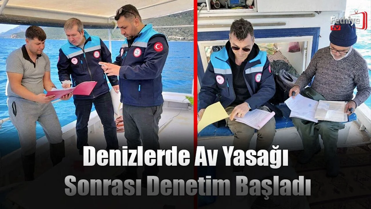 Denizlerde Av Yasağı Sonrası Denetim Başladı