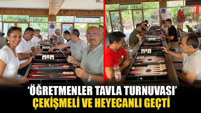 Fethiye'deki Öğretmenler Tavla Turnuvası, Çekişmeli Ve Heyecanlı Geçti