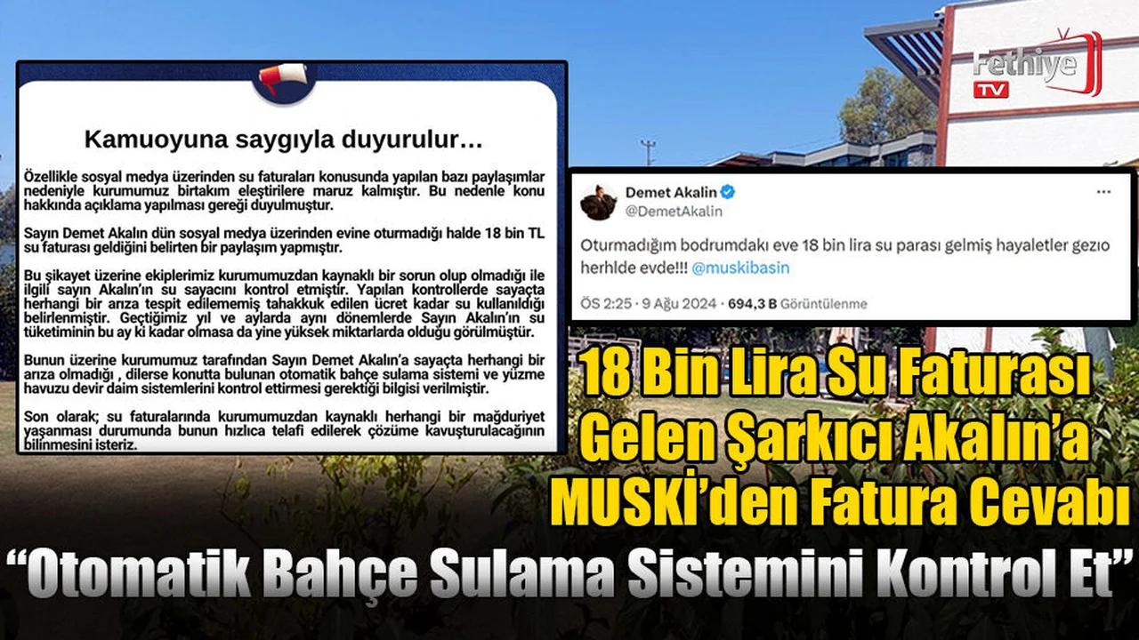 18 Bin Lira Su Faturası Gelen Şarkıcı Akalın’a MUSKİ’den Fatura Cevabı