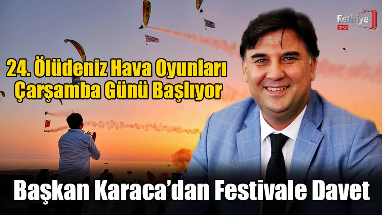 24. Ölüdeniz Hava Oyunları Çarşamba Günü Başlıyor