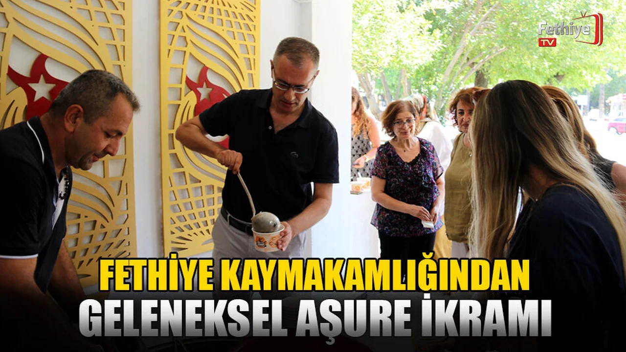 Fethiye Kaymakamlığı'ndan Geleneksel Aşure İkramı