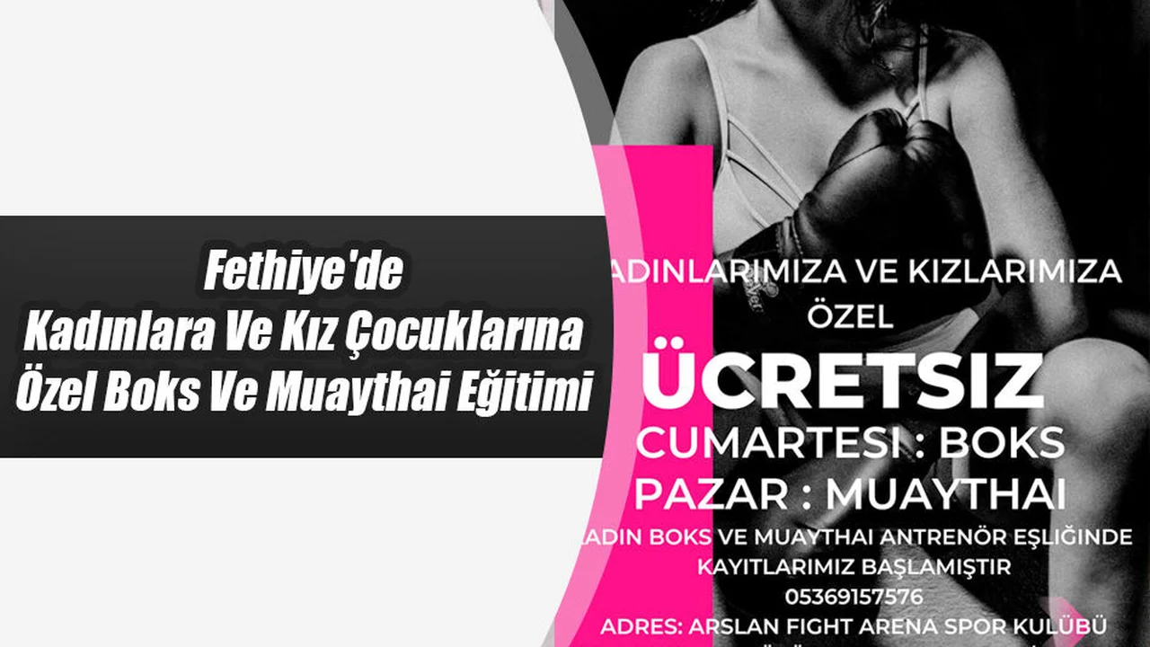 Fethiye'de Kadınlara Ve Kız Çocuklarına Özel Boks Ve Muaythai Eğitimi