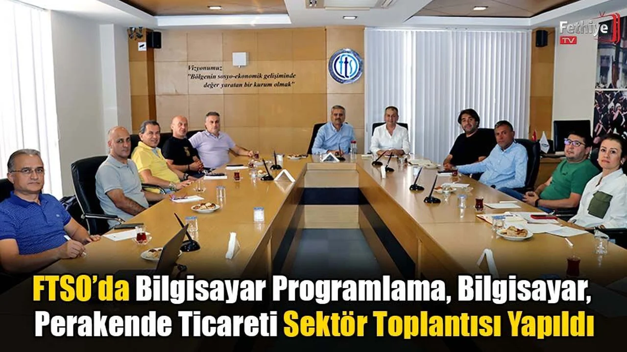 FTSO'nda Sektör Sorunları Ele Alındı