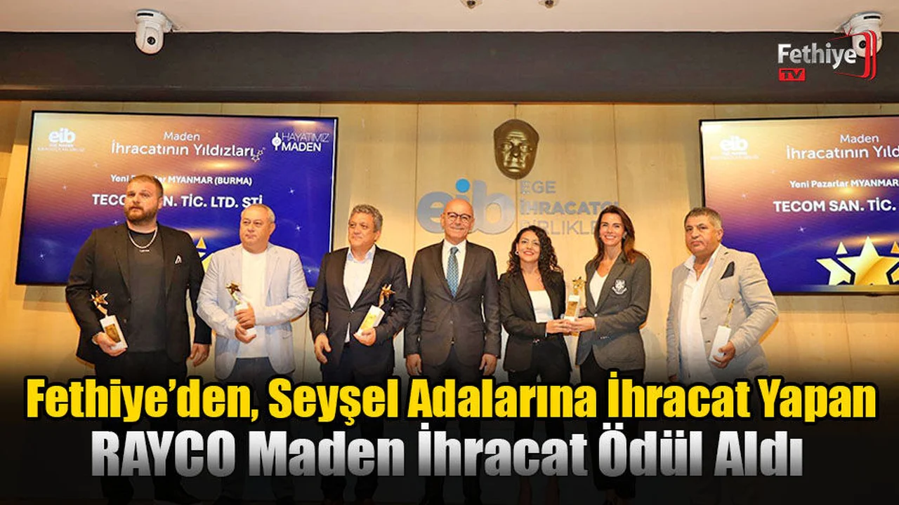 Fethiye Firması RAYCO Maden İhracat’a Ödül