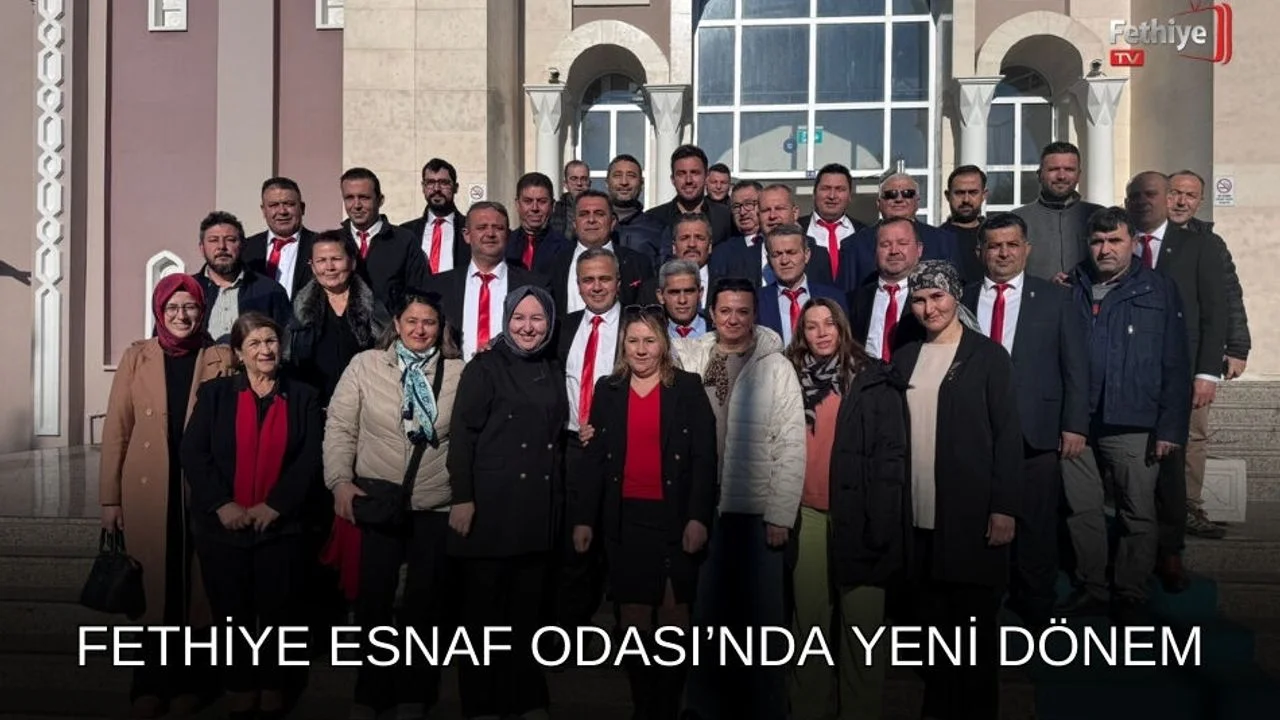 Fethiye Esnaf Odası’nda Yeni Dönem