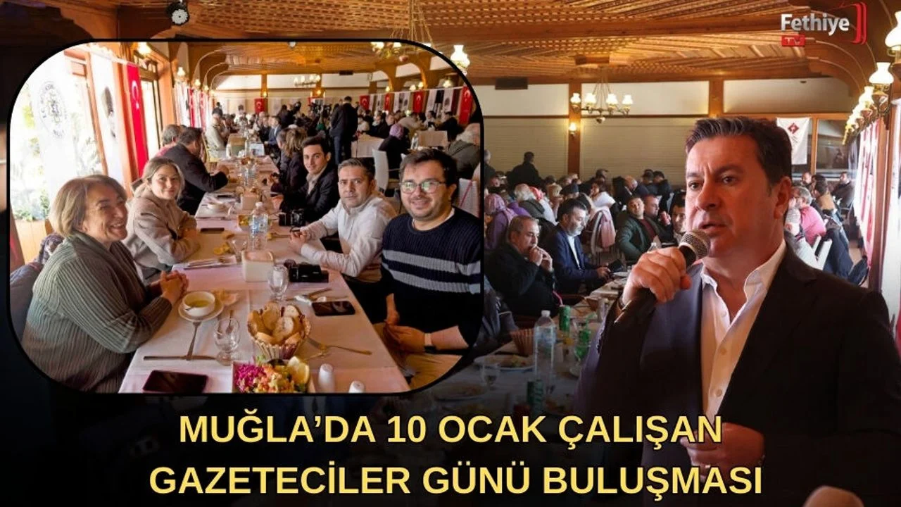 Muğla’da 10 Ocak Çalışan Gazeteciler Günü Buluşması