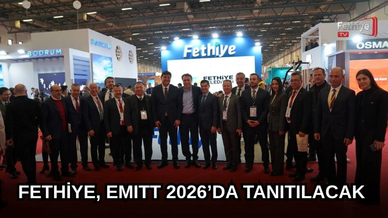 Fethiye, EMITT 2026’da Tanıtılacak