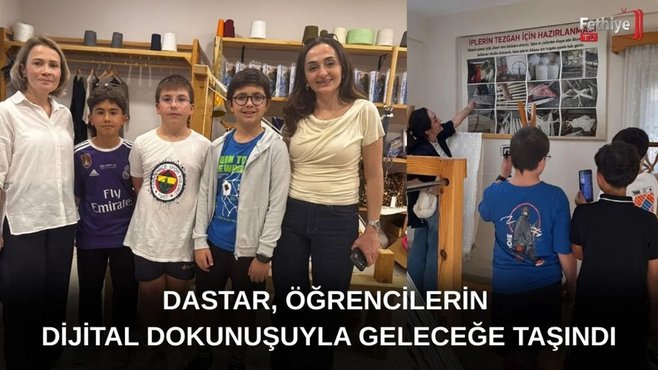 Dastar, Öğrencilerin Dijital Dokunuşuyla Geleceğe Taşındı