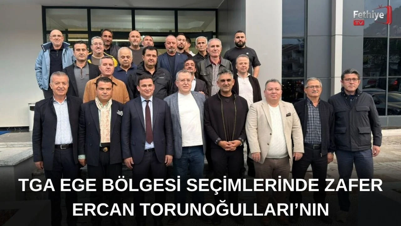 TGA Ege Bölgesi Seçimlerinde Zafer Ercan Torunoğulları’nın