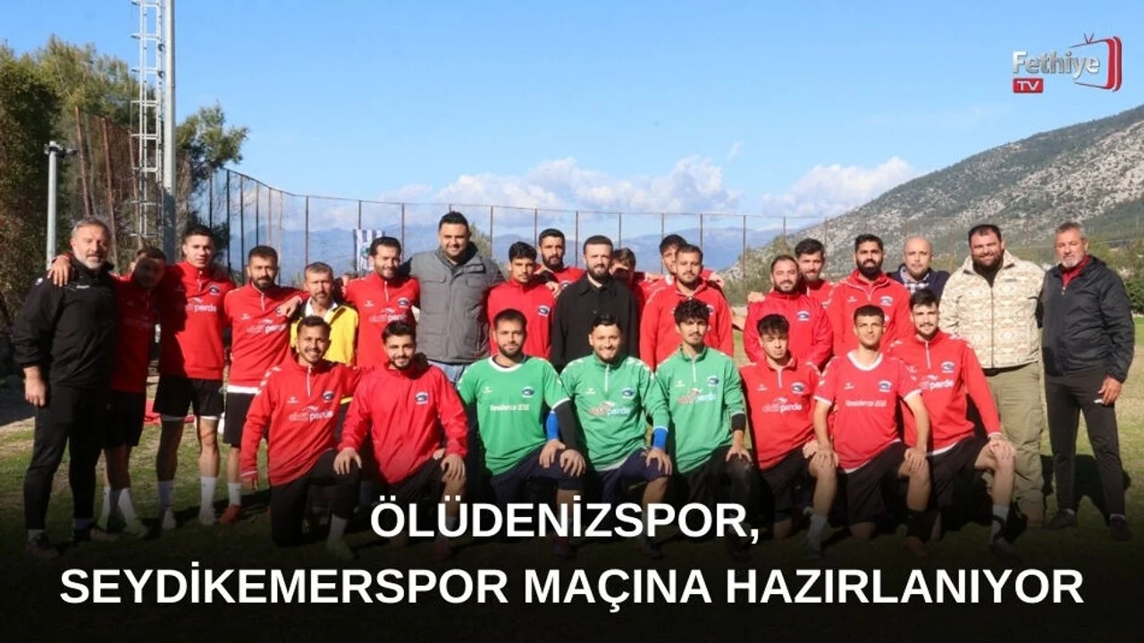 Ölüdenizspor, Seydikemerspor Maçına Hazırlanıyor