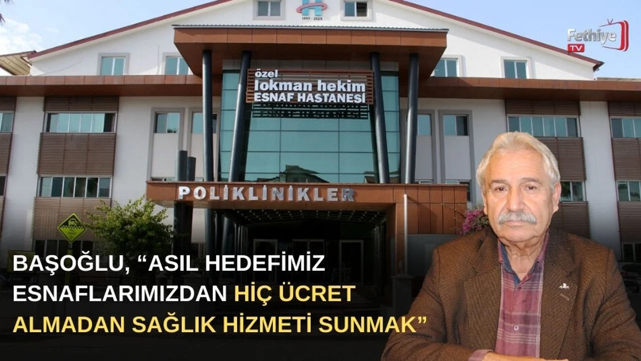 Başoğlu, “Asıl Hedefimiz Esnaflarımızdan Hiç Ücret Almadan Sağlık Hizmeti Sunmak”