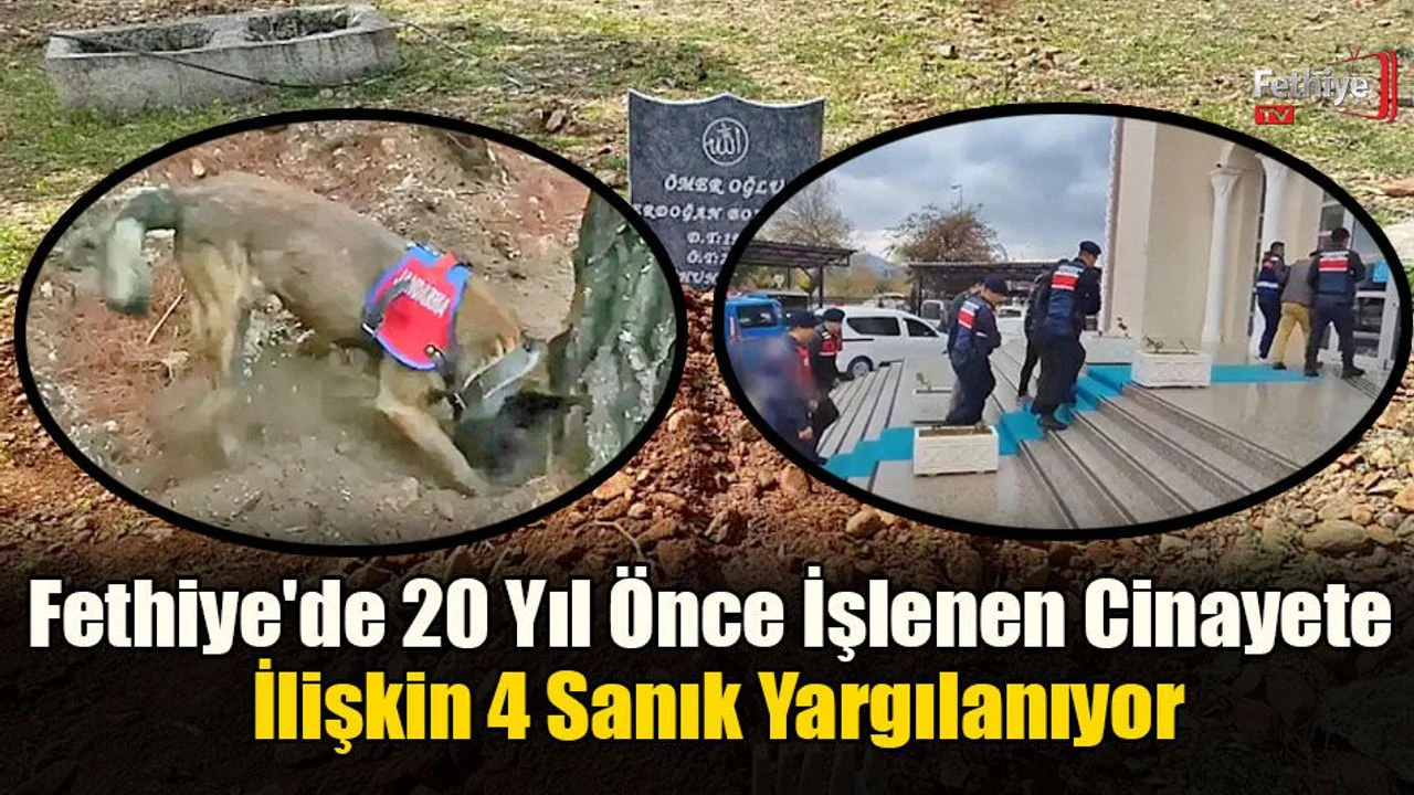 Fethiye'de 20 Yıl Önce İşlenen Cinayete İlişkin 4 Sanık Yargılanıyor