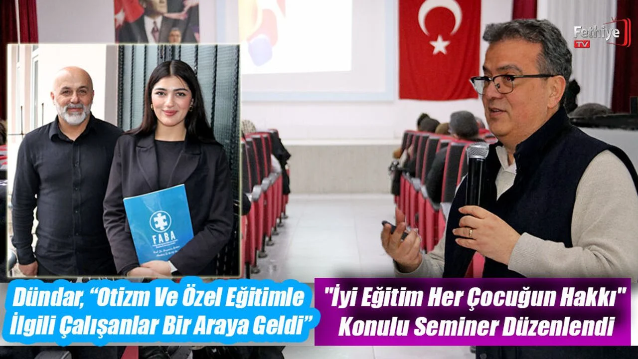 "İyi Eğitim Her Çocuğun Hakkı" Konulu Seminer Düzenlendi