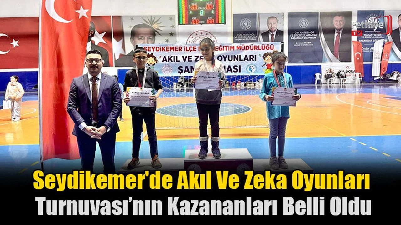 Seydikemer'de Akıl Ve Zeka Oyunları Turnuvası’nın Kazananları Belli Oldu