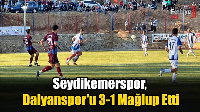 Seydikemerspor, Dalyanspor'u 3-1 Mağlup Etti