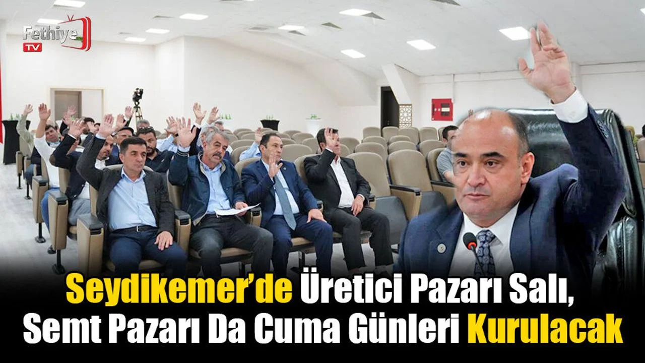 Seydikemer’de Pazar Esnafı Rahat Edecek