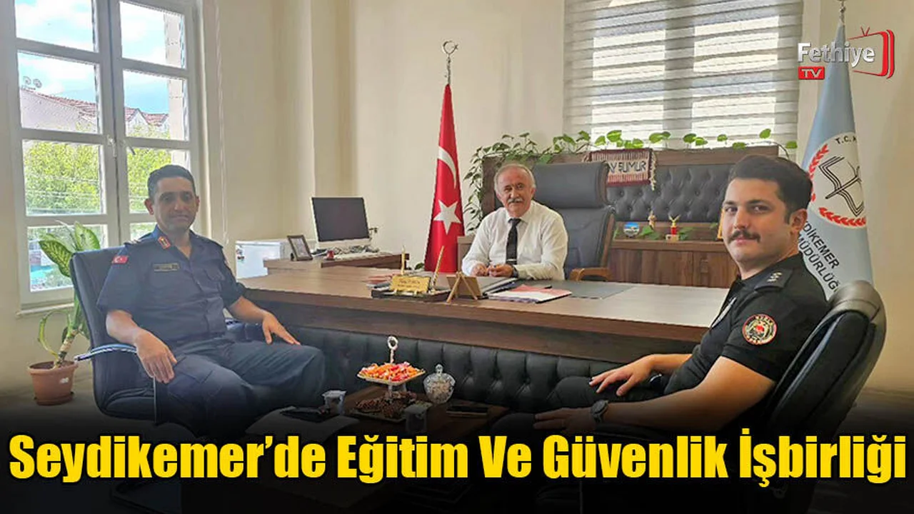 Seydikemer’de Eğitim Ve Güvenlik İşbirliği