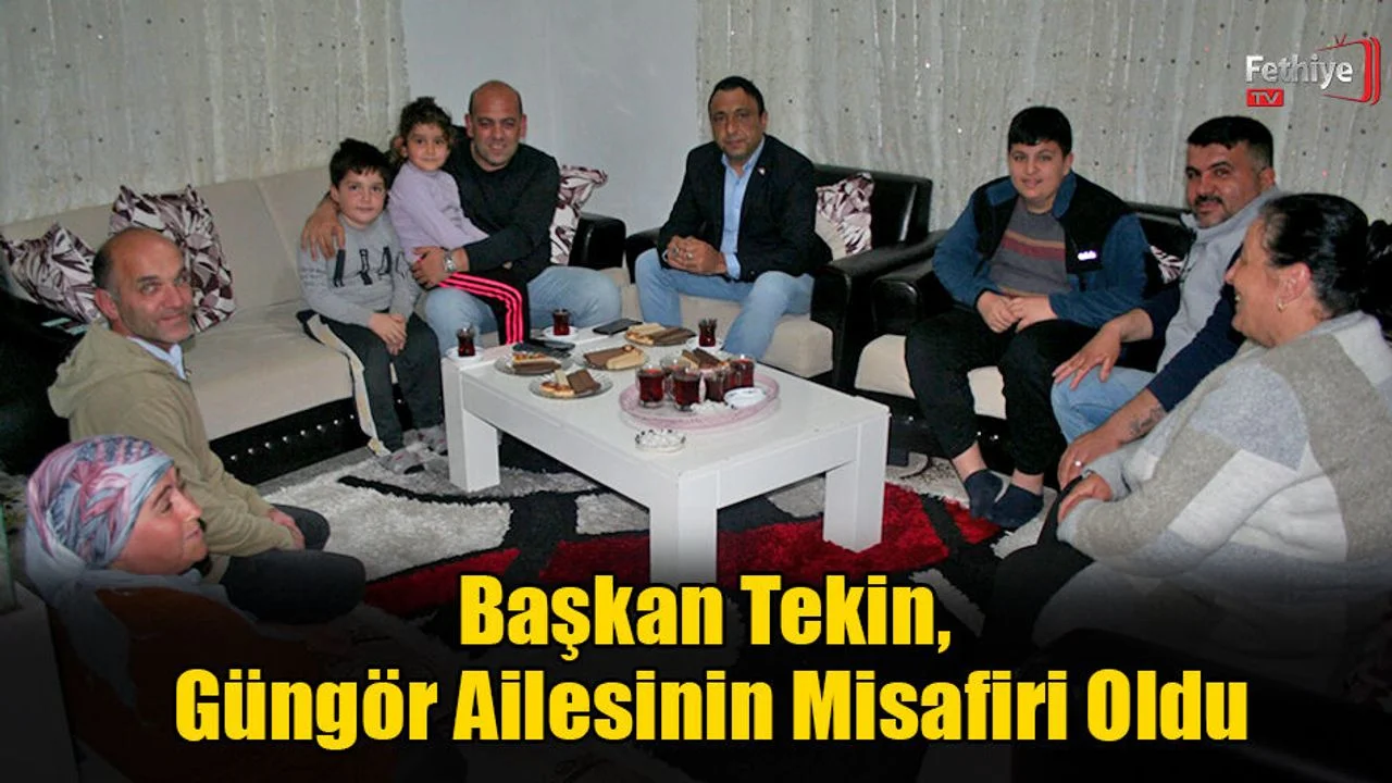 Başkan Tekin, Güngör Ailesinin Misafiri Oldu