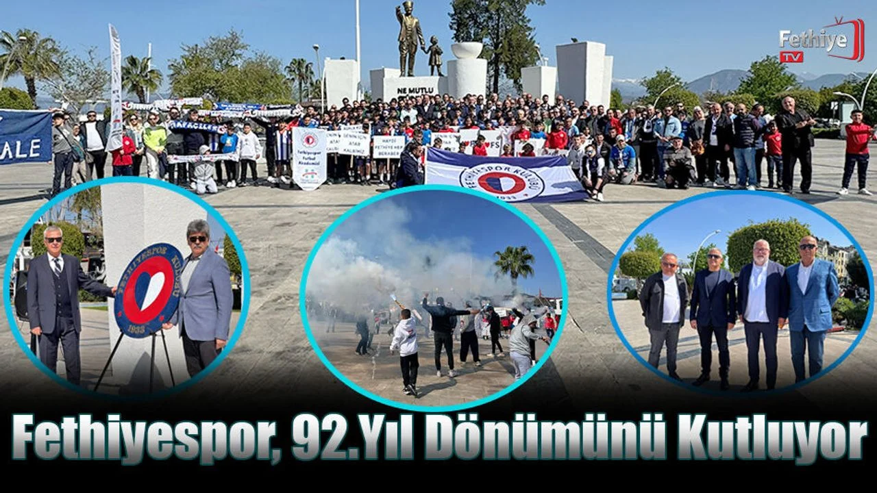 Fethiyespor, 92. Yıl Dönümünü Kutluyor