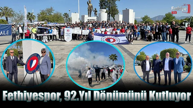 Fethiyespor, 92. Yıl Dönümünü Kutluyor