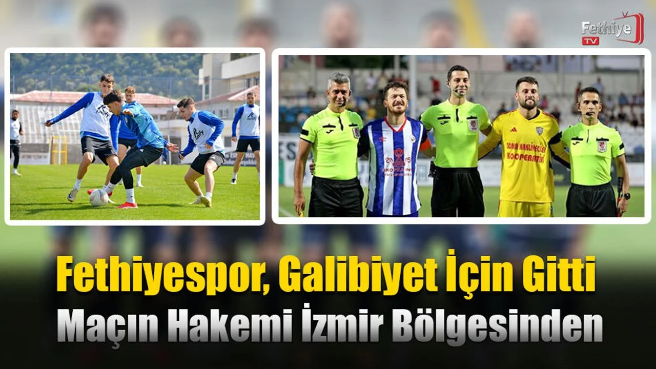 Fethiyespor, Galibiyet İçin Gitti