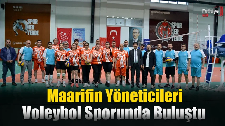 Maarifin Yöneticileri Voleybol Sporunda Buluştu