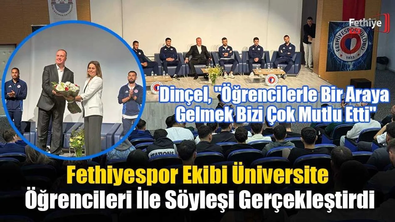 Fethiyespor Ekibi Üniversite Öğrencileri İle Söyleşi Gerçekleştirdi