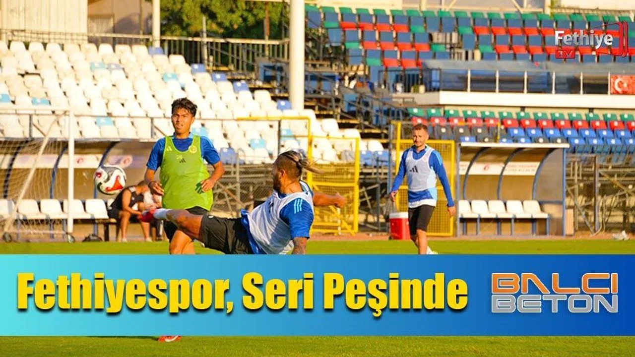 Fethiyespor, Seri Peşinde