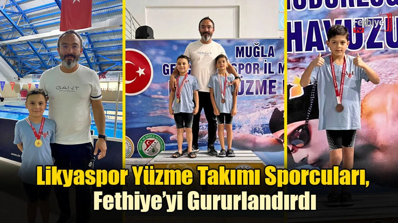 Likyaspor Yüzme Takımı, Fethiye’yi Gururlandırdı