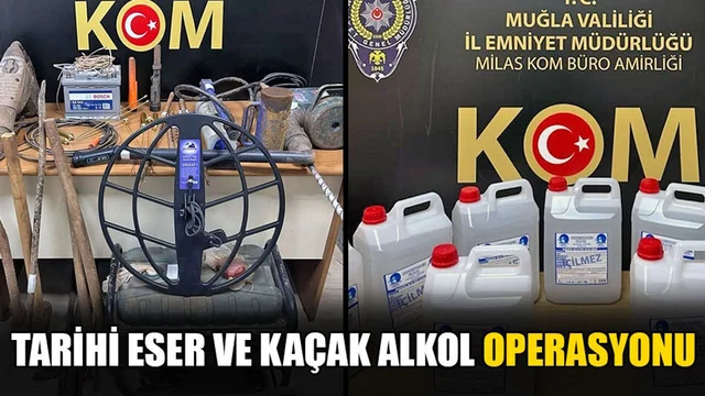 Tarihi Eser Ve Kaçak Alkol Operasyonu