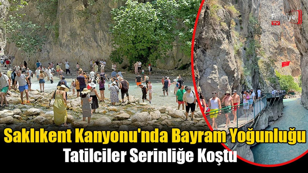 Saklıkent Kanyonu'nda Bayram Yoğunluğu