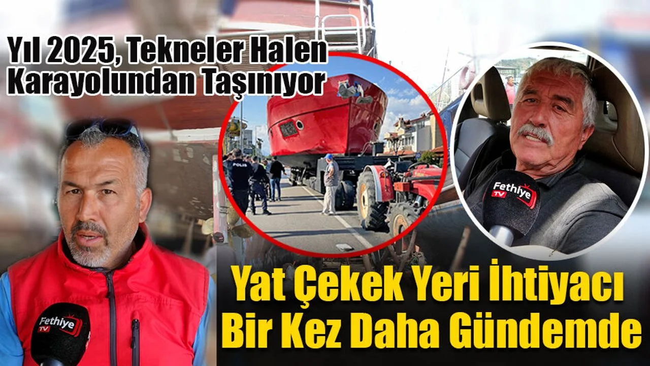 Yat Çekek Yeri İhtiyacı Bir Kez Daha Gündemde