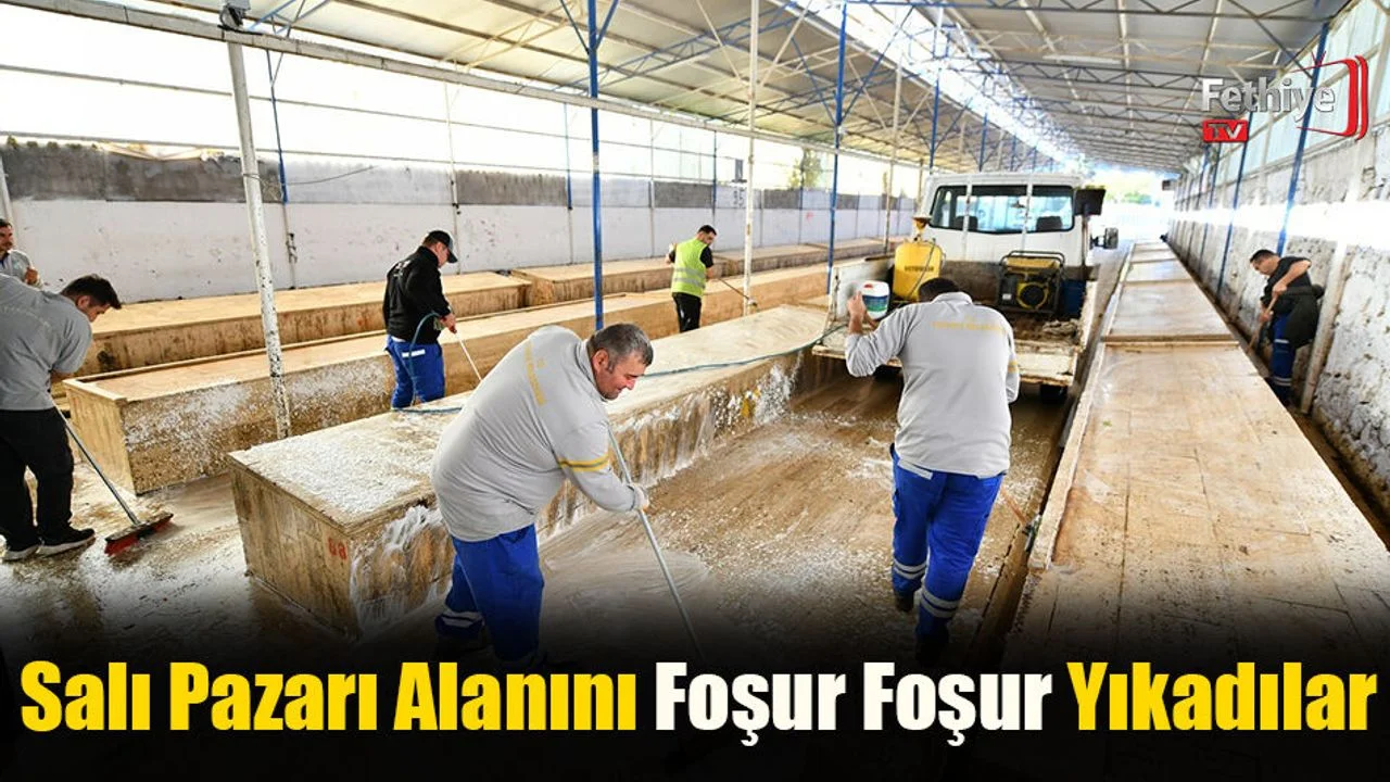 Salı Pazarı Alanını Foşur Foşur Yıkadılar