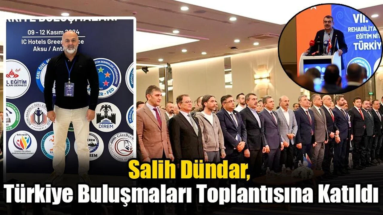 Salih Dündar, Türkiye Buluşmaları Toplantısına Katıldı