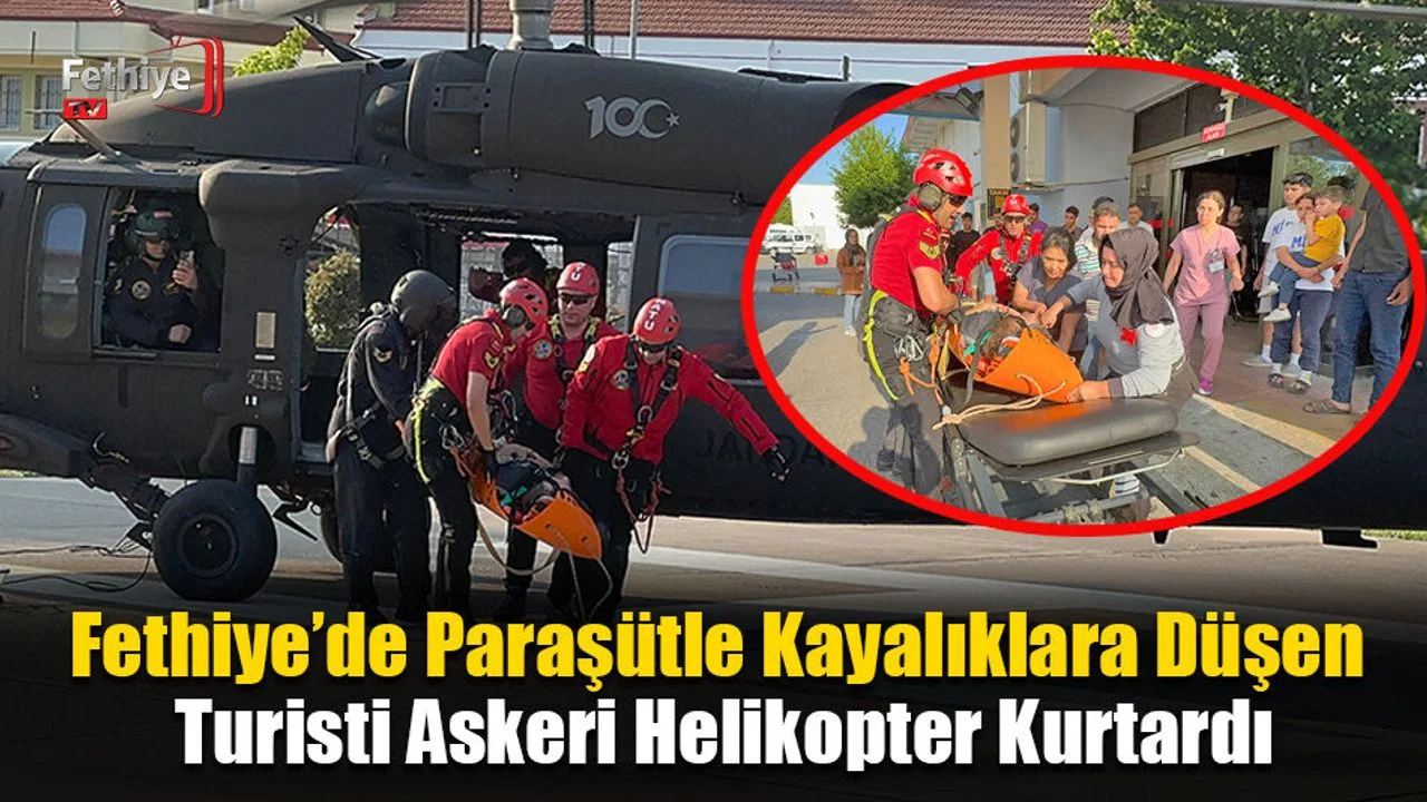 Paraşütle Kayalıklara Düşen Turisti Askeri Helikopter Kurtardı