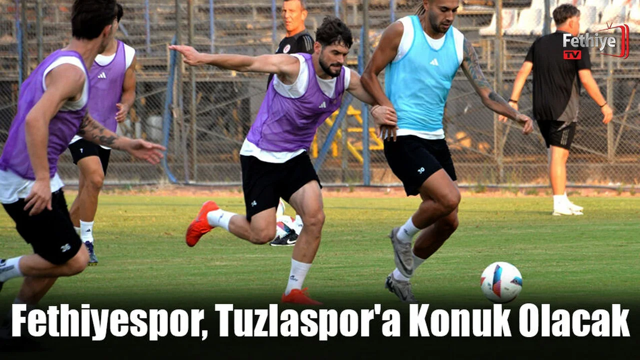Fethiyespor, Tuzlaspor'a Konuk Olacak