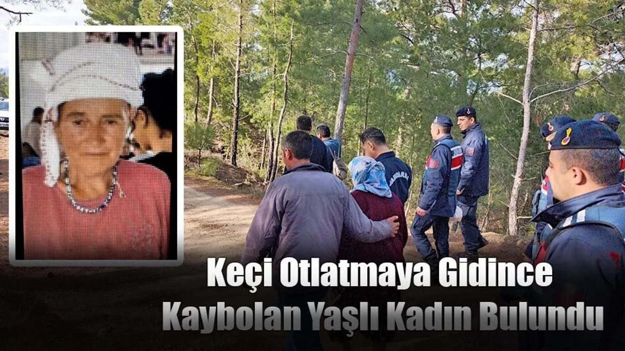 Keçi Otlatmaya Gidince Kaybolan Yaşlı Kadın Bulundu