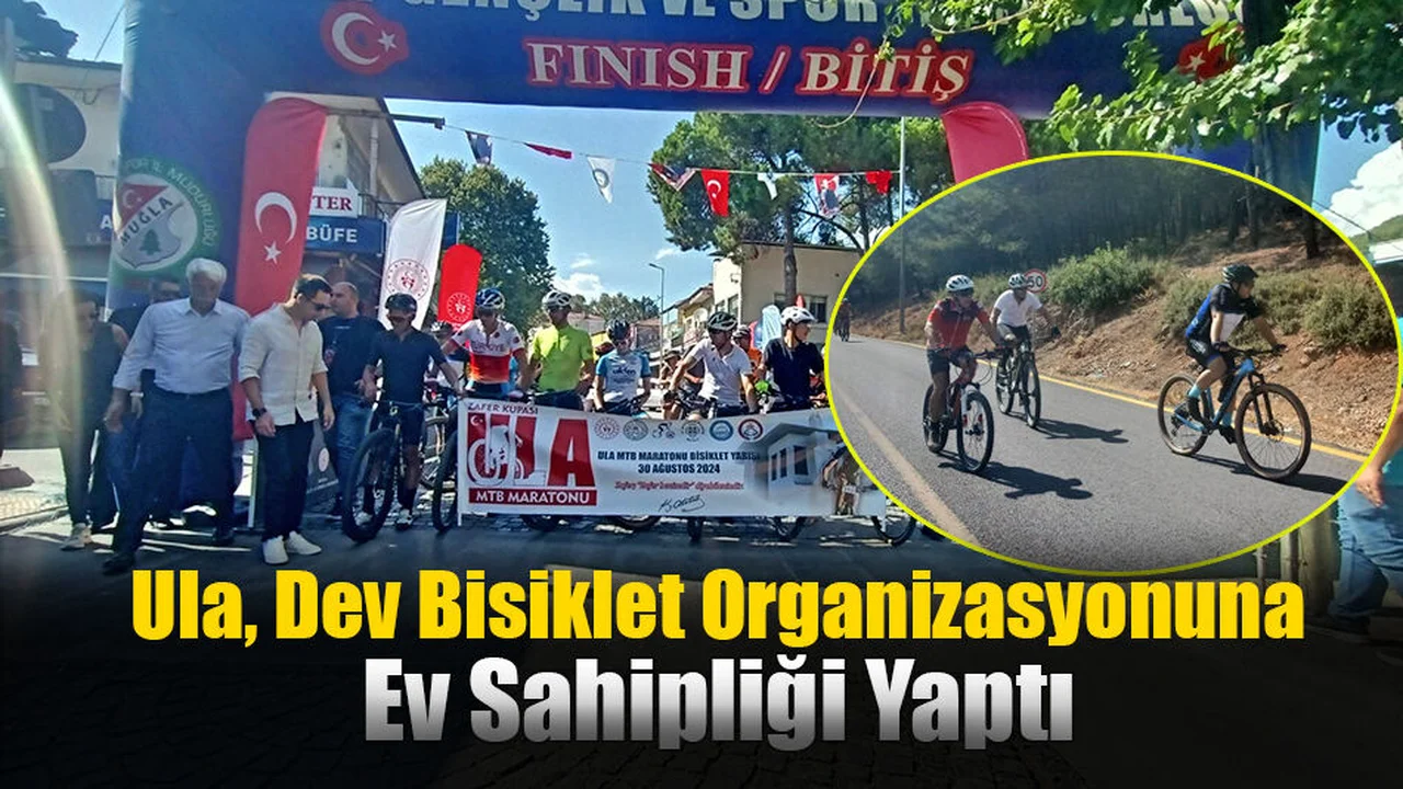 Ula, Dev Bisiklet Organizasyonuna Ev Sahipliği Yaptı
