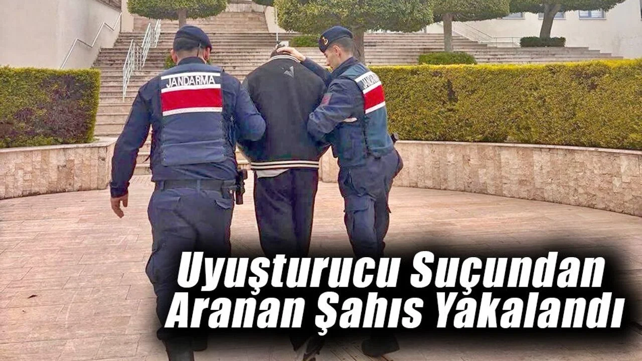 Uyuşturucu Suçundan Aranan Şahıs Yakalandı