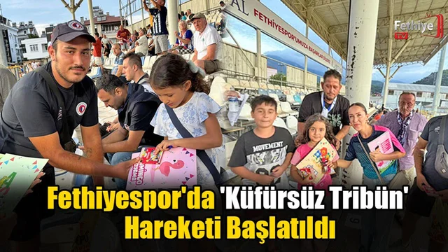 Fethiyespor'da 'Küfürsüz Tribün' Hareketi Başlatıldı