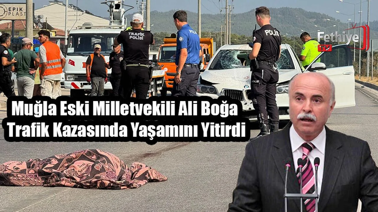 Muğla Eski Milletvekili Ali Boğa, Trafik Kazasında Yaşamını Yitirdi