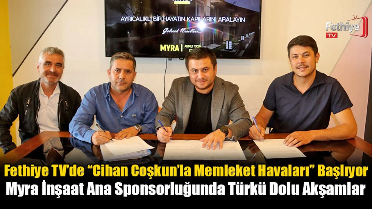Fethiye TV’de “Cihan Coşkun’la Memleket Havaları” Başlıyor
