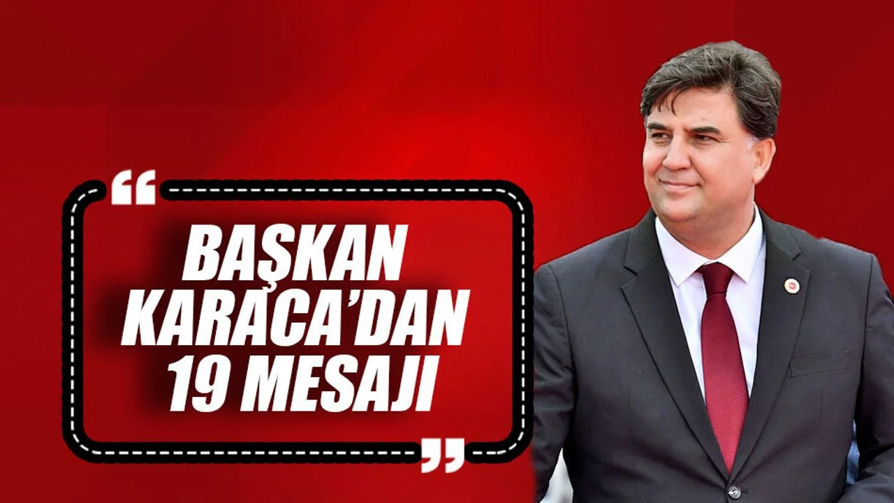 Başkan Karaca’dan 19 Mayıs Mesajı