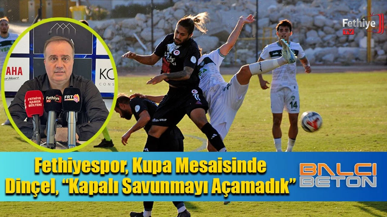 Fethiyespor, Kupa Mesaisinde