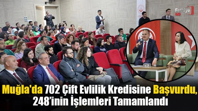 Muğla'da 702 Çift Evlilik Kredisine Başvurdu, 248’inin İşlemleri Tamamlandı